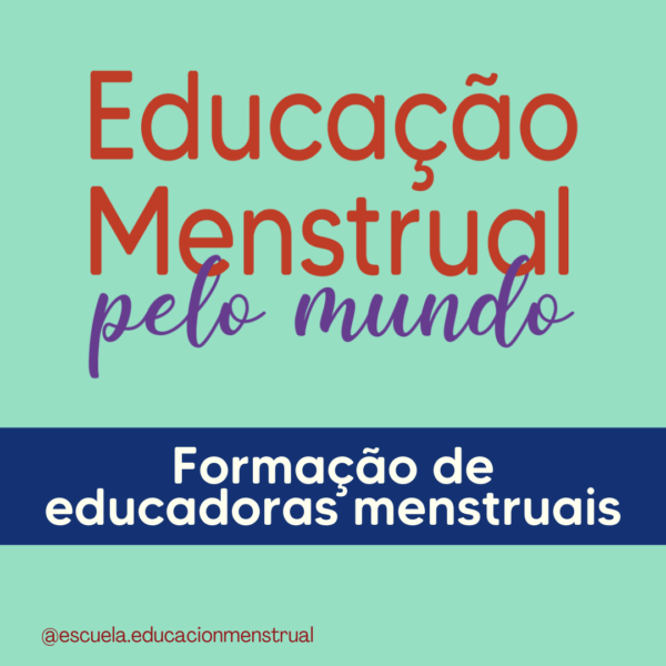 curso de Educação Menstrual Pelo Mundo