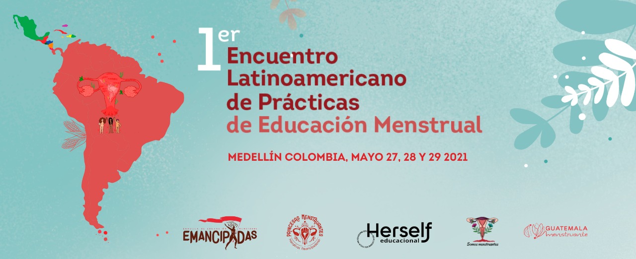 primer encuentro latinoamericano de educacion menstrual 2021